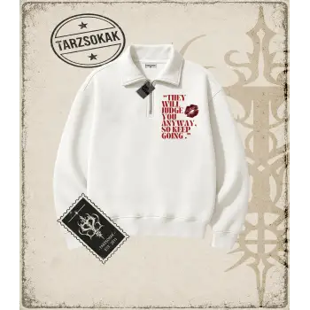 Gotik & Grunge STREETWEAR THEY WILL JUDGE Yarım Fermuarlı Sweatshirt