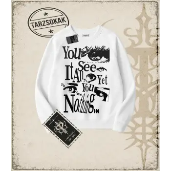 Gotik & Grunge STREETWEAR yet you see nothing Bisiklet Yaka Sweatshirt