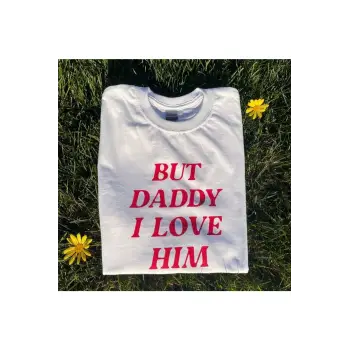 Harry Styles But Daddy I Love Him Tshirt