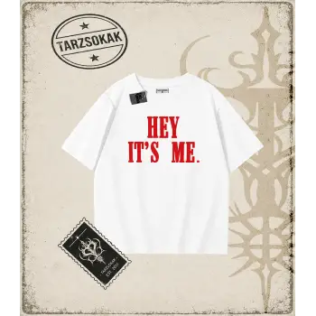 hey its me Oversize Unisex Tişört