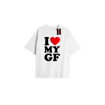 I LOVE MY CRAZY HOT GIRFLFRIEND