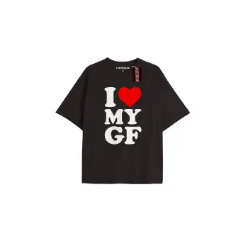 I LOVE MY GF