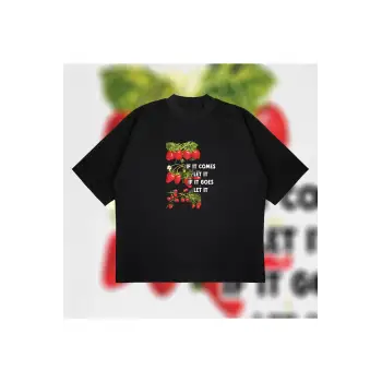 If It Comes Let It Oversize Unisex Pamuklu Nefes Alan Kalın Kumaşlı