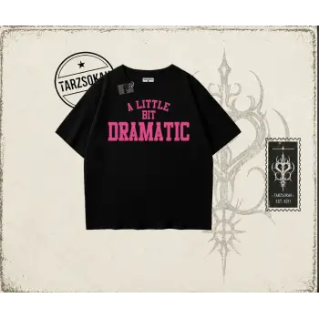 Kadın a Little Bit Dramatic Oversize Unisex Tişört - Çocuk