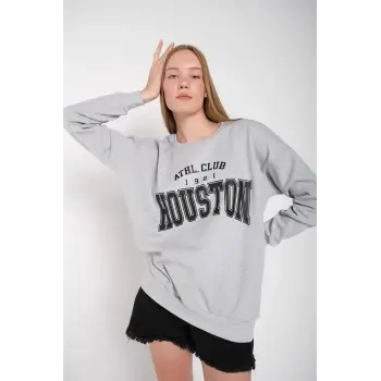 Kadın Gri Houston Baskılı Bisiklet Yaka Oversize Sweatshirt mdgnhouston
