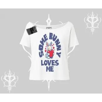 Kayık Yaka Tshirt Sevimli Tavşan Some Bunny Loves Me Baskılı