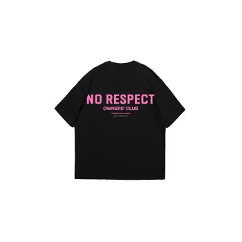 No Respect Baskılı Oversize Unisex Siyah