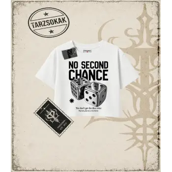 NO SECOND CHANCE Kadın Crop Tişört