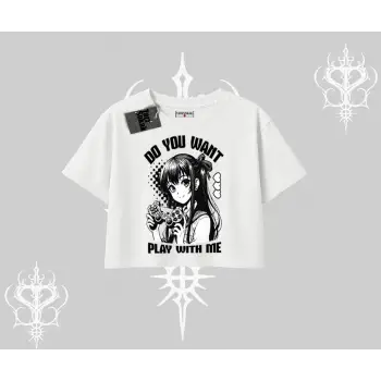 Oversize Crop Tshirt Do You Want Play With Me Anime Kız Baskılı