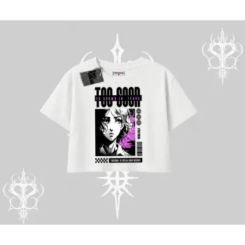 Oversize Crop Tshirt Too Good Anime Girl Grafik Baskılı