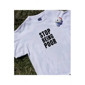 Paris Hilton Stop Being Poor Tshirt