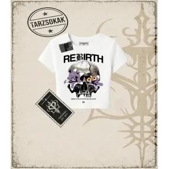 REBIRTH Kadın Baby Tee