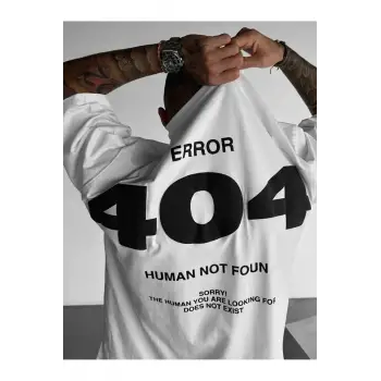 Unisex Error 404 Not Foun Baskılı Oversize %100 Pamuk