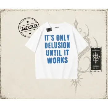 Unisex Its Only Delusion Oversize Unisex Tişört Beyaz