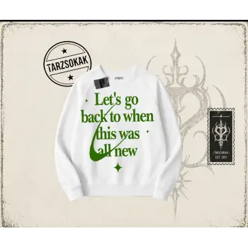 Unisex Lets Go Back Oversize Unisex Bisiklet Yaka Sweatshirt Beyaz