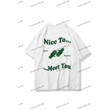 Unisex Nice To Meet You Tshirt