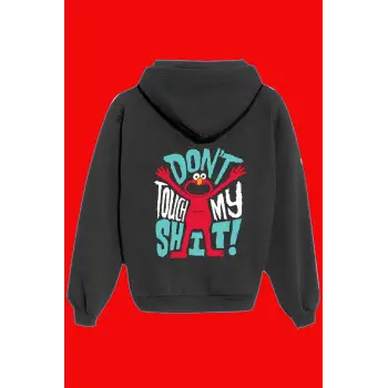 Unisex Siyah Dont Touch My Shit Baskılı Sweatshirt