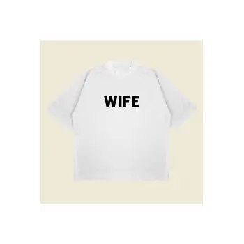 Wife Baskılı Oversize Unisex Pamuklu Nefes Alan Kalın Kumaşlı