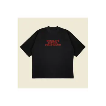 Worlds Best Ex Girlfriend Boxy Fit Oversize Unisex Tshirt – Baskılı Tişört |