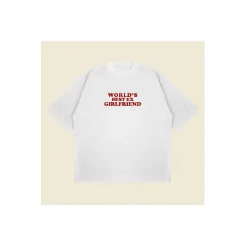 Worlds Best Ex Girlfriend Boxy Fit Oversize Unisex Tshirt – Baskılı Tişört |