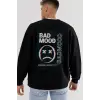 Bad Mood Oversize Siyah Sweatshirt Tarzsokak44