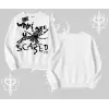 Beyaz Biskilet Yaka Sweatshirt Why are u Scared