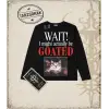 Gotik & Grunge STREETWEAR WAIT GOATED CAT Long Sleeve