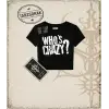 Gotik & Grunge STREETWEAR WHOS CRAZY Baby Tee