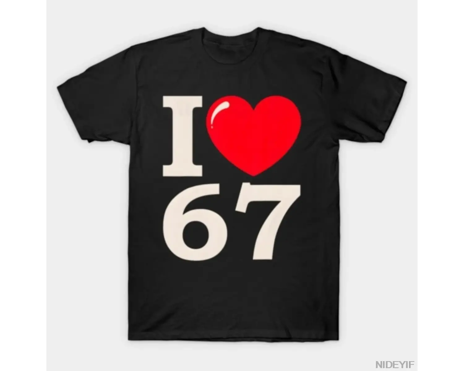 67 I Love Six Seven Erkek Kadın Tişörtü %100 Pamuklu Tişörtler Kısa Kollu Üstler 1212-2