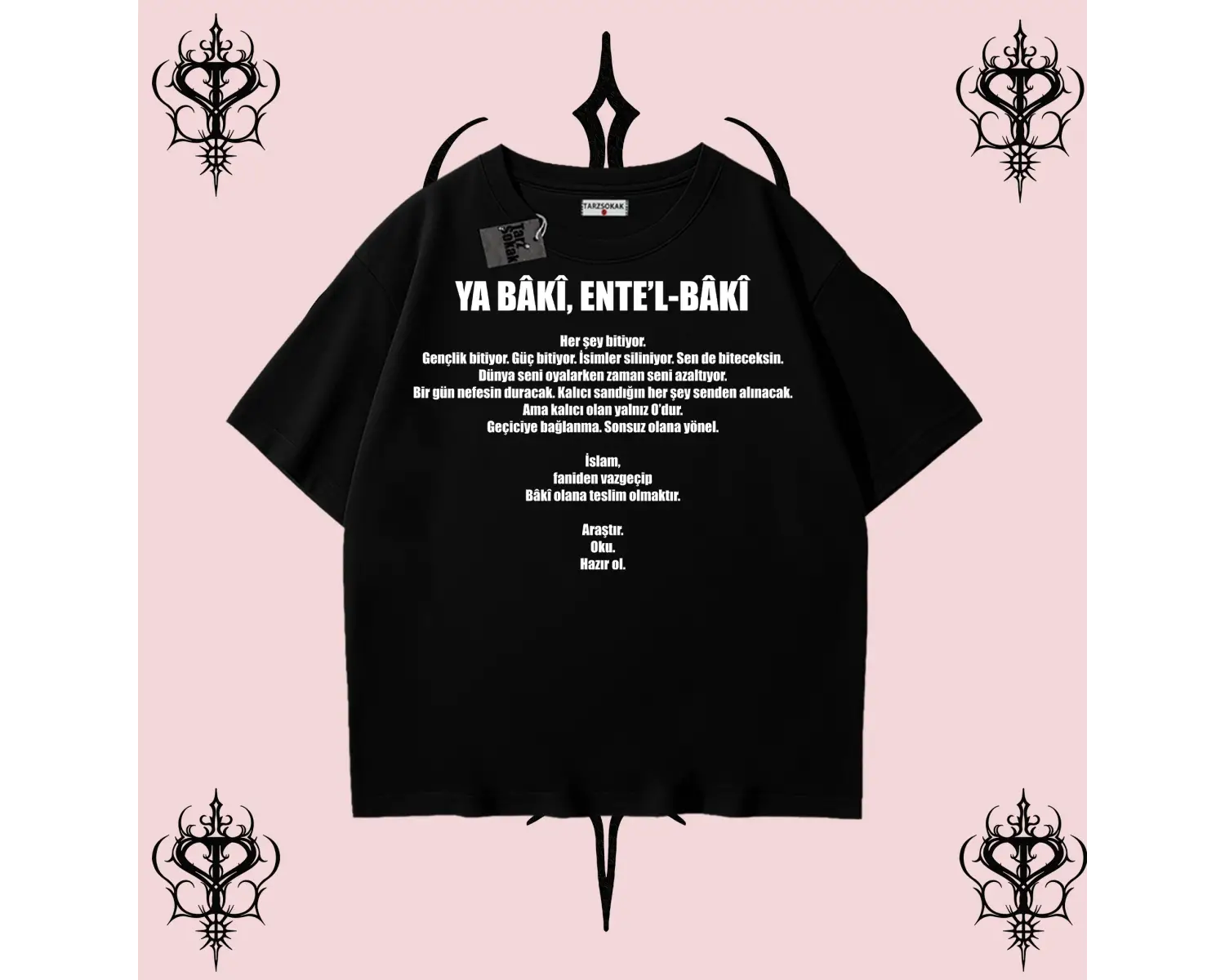 YA BÂKÎ ENTE’L BÂKÎ | Rabbimin 99 İsminden İlham Alan Oversize Unisex Tişört – Manevi Streetwear