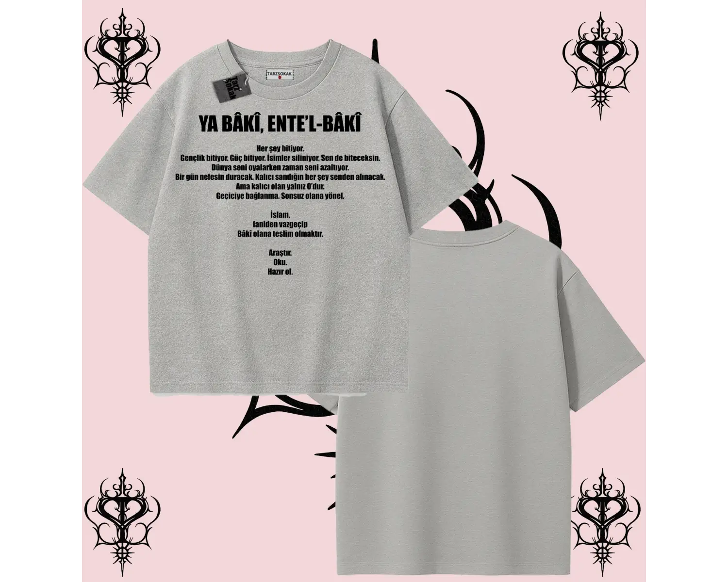 YA BÂKÎ ENTE’L BÂKÎ | Rabbimin 99 İsminden İlham Alan Oversize Unisex Tişört – Manevi Streetwear