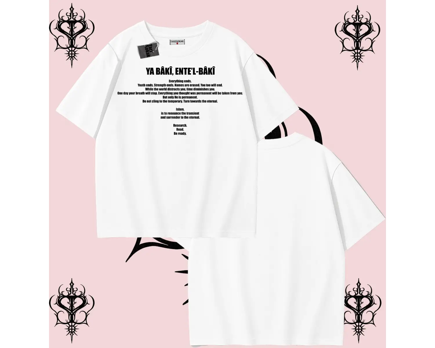 YA BÂKÎ ENTE’L BÂKÎ ingilizce | Rabbimin 99 İsminden İlham Alan Oversize Unisex Tişört – Manevi Streetwear
