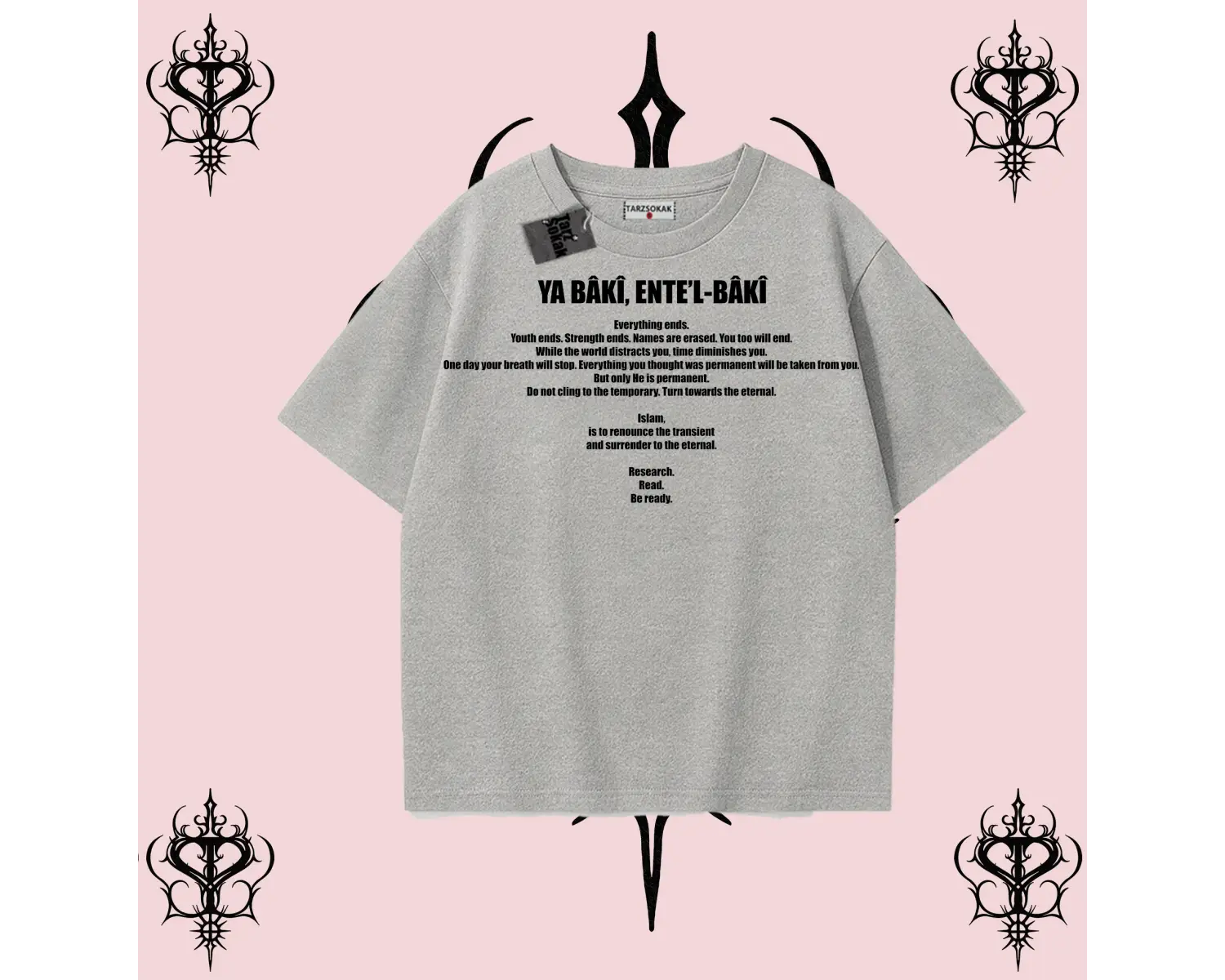 YA BÂKÎ ENTE’L BÂKÎ ingilizce | Rabbimin 99 İsminden İlham Alan Oversize Unisex Tişört – Manevi Streetwear
