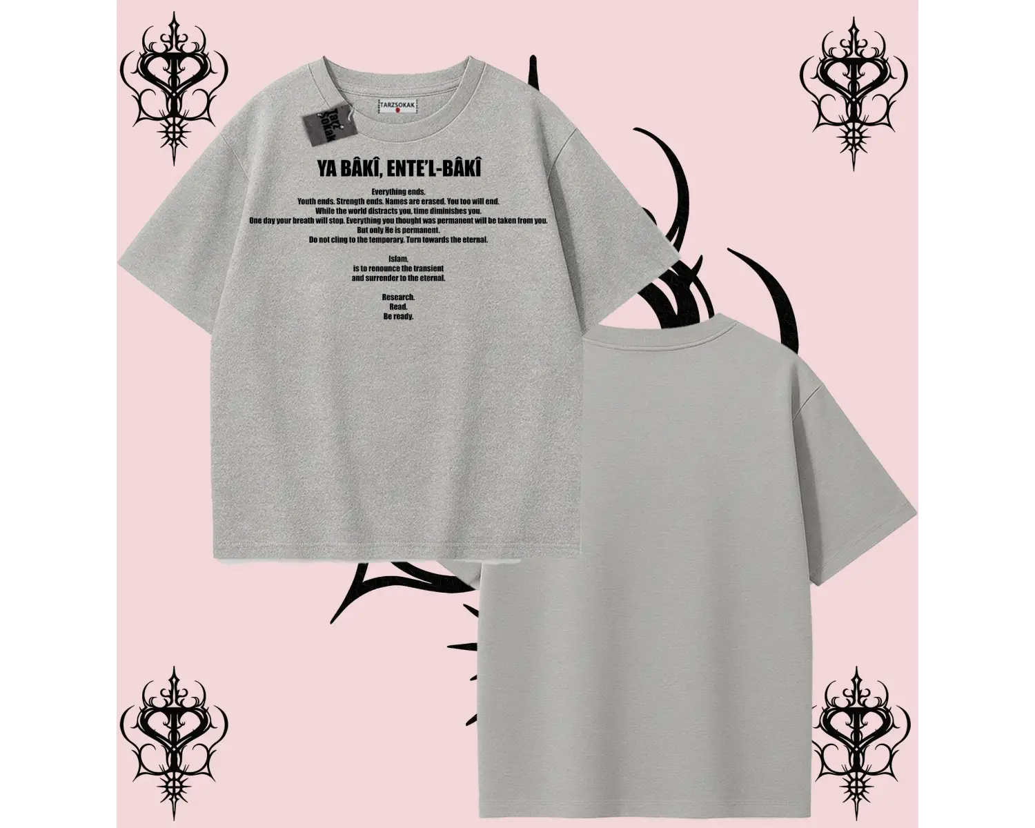 YA BÂKÎ ENTE’L BÂKÎ ingilizce | Rabbimin 99 İsminden İlham Alan Oversize Unisex Tişört – Manevi Streetwear