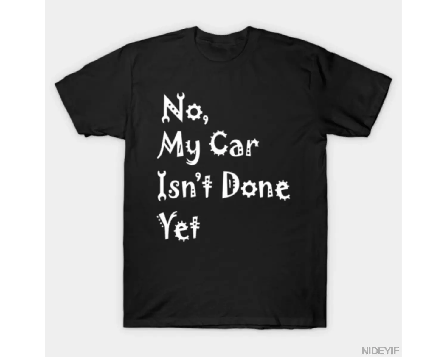 Araba Sever Yok, Benim Arabam Hala Tamamlanmamış Mekanik Mizahlı Tişört Erkek Kadın %100 Pamu