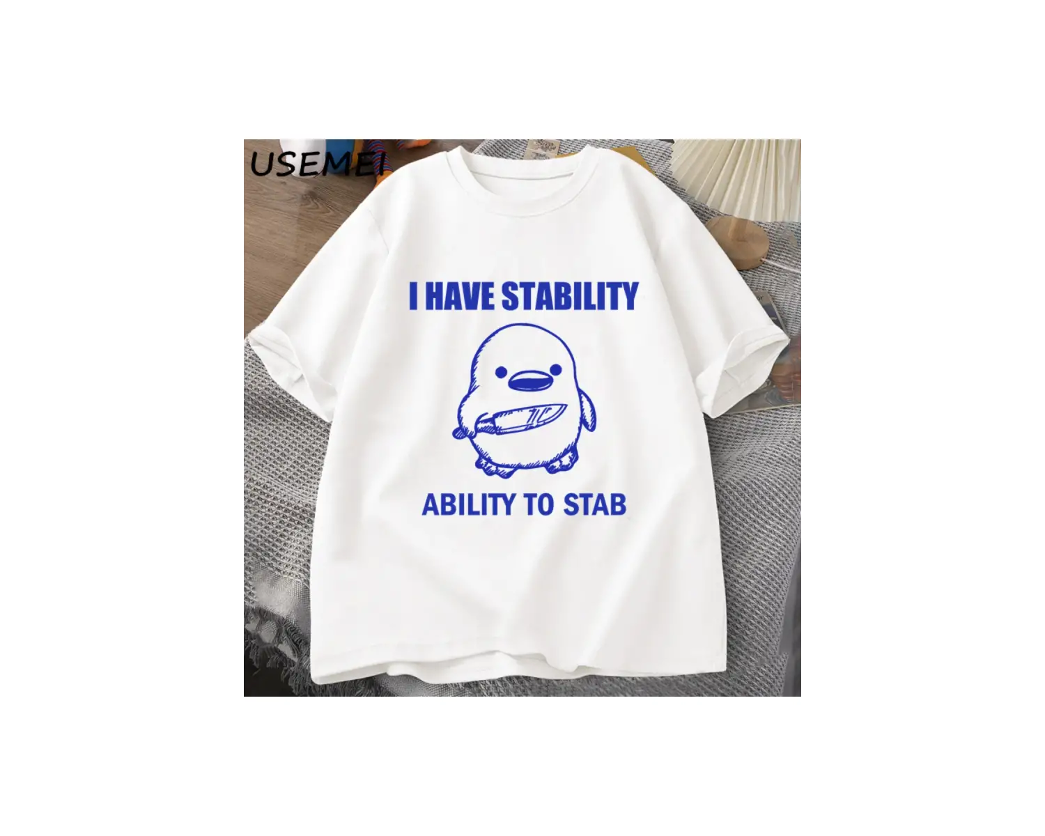 Ben bıçaklamak için istikrar yeteneği var T-Shirt erkek kadın moda ördek Meme grafik T-Shirt 2807