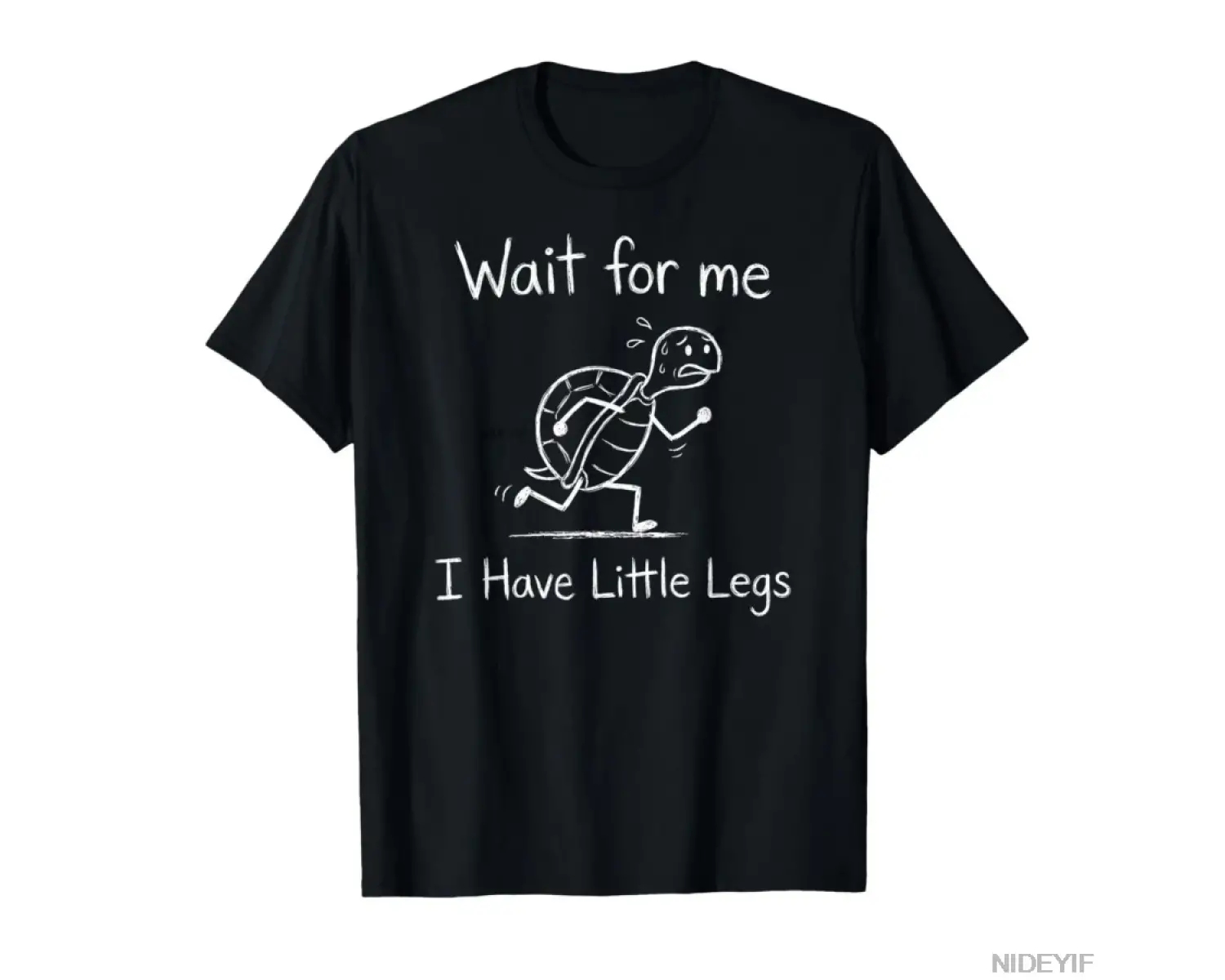 Beni Bekle Ben Küçük Bacaklıyım, Komik Kısa Bacaklı Meme Kaplumbağa Baskılı Erkek Kadın %100