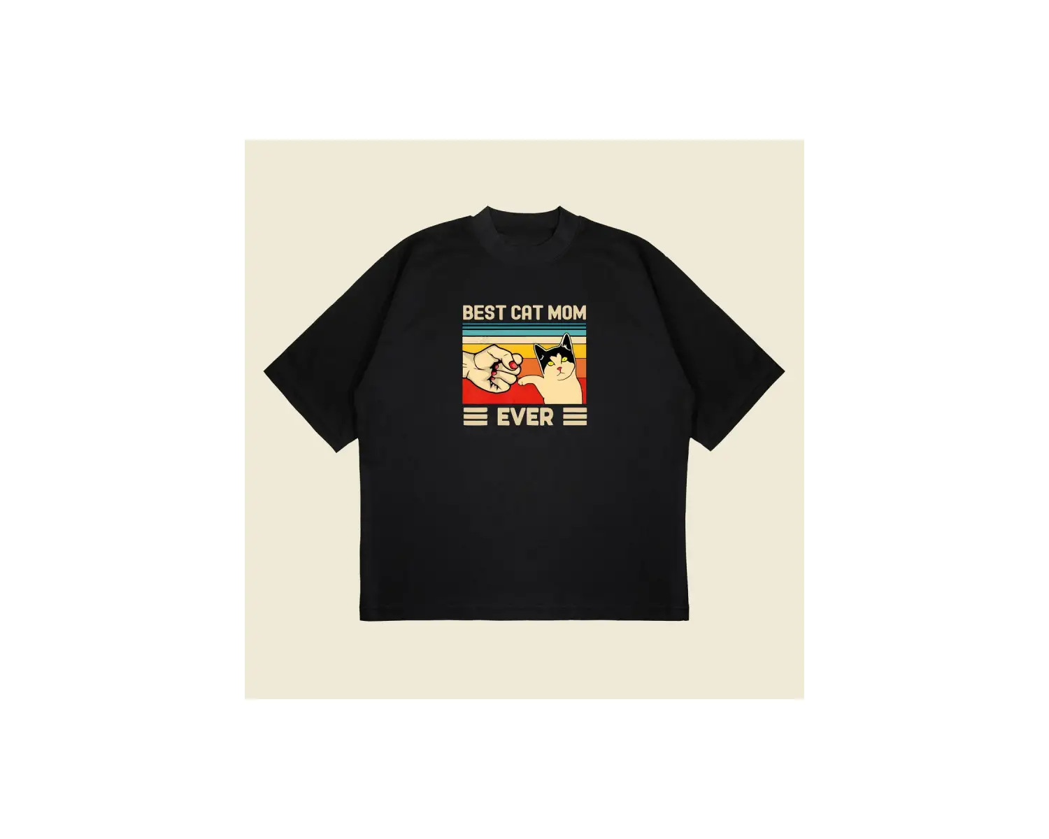 Best Cat Mom Ever Baskılı Oversize Unisex Pamuklu Nefes Alan Kalın Kumaşlı