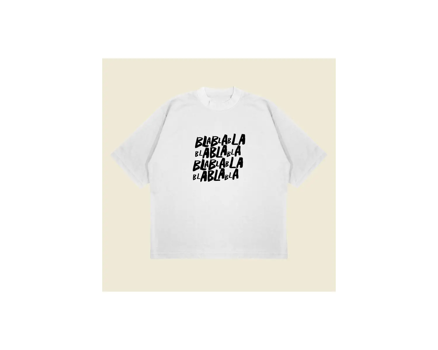 Blablabla Baskılı Oversize Unisex Pamuklu Nefes Alan Kalın Kumaşlı