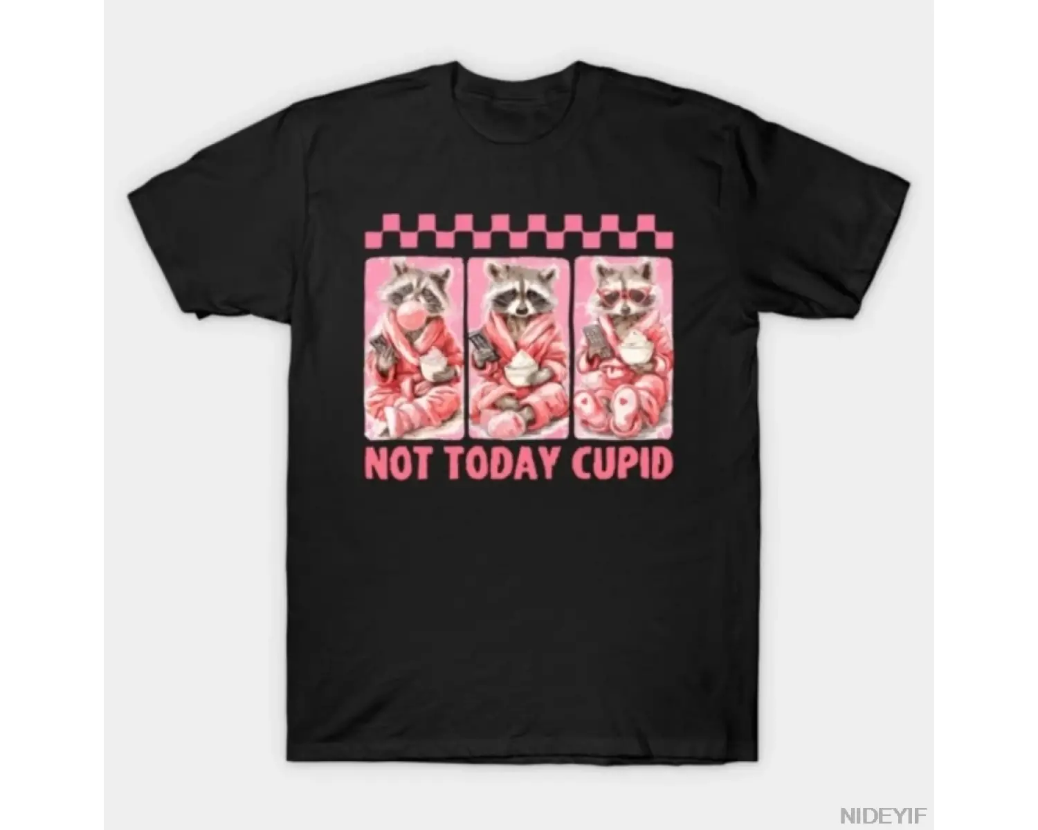 Bugün Değil Cupid Snarky Raccoon Komik Sevgililer Günü Tasarım T-shirt Erkekler Kadınlar Için