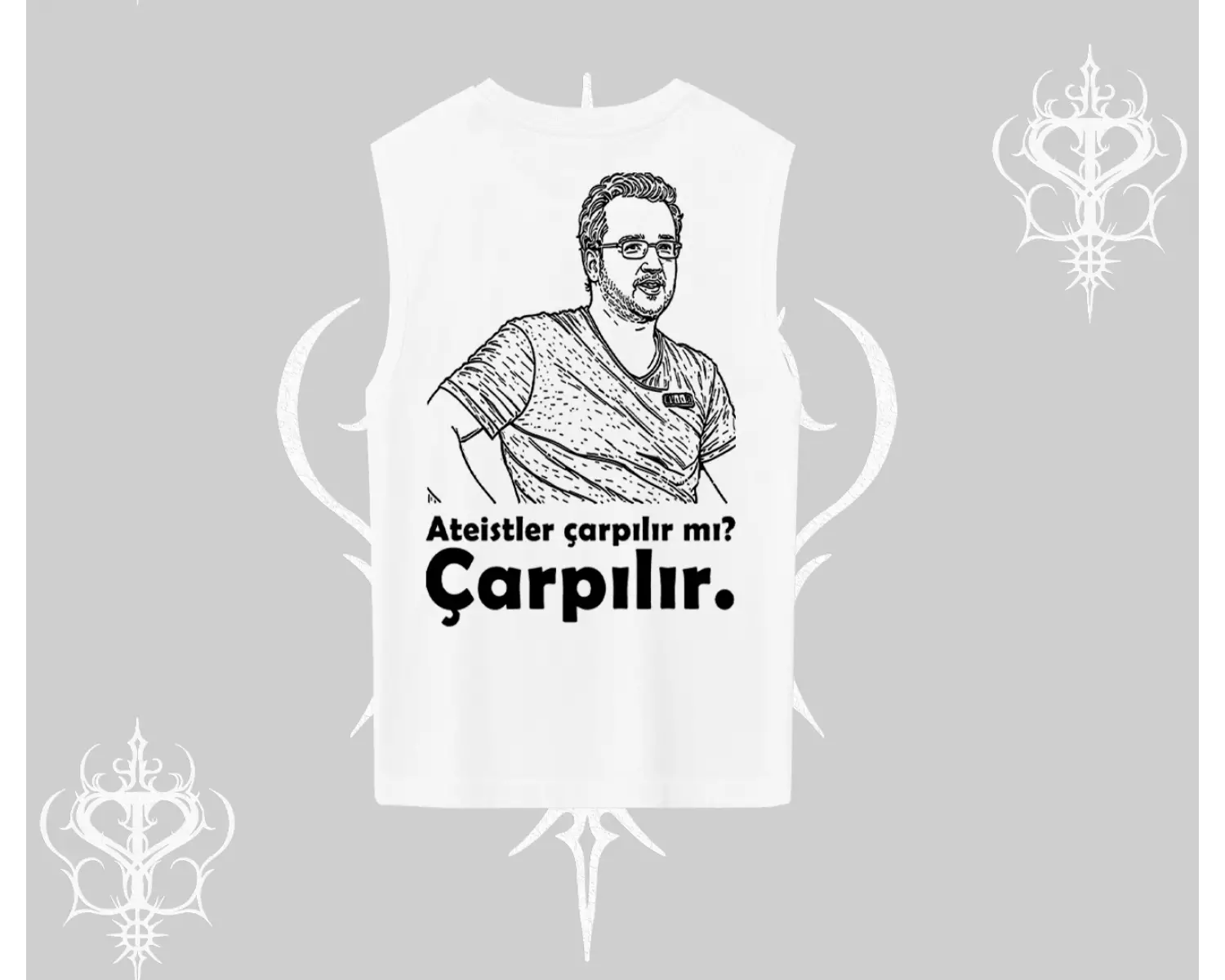 Çarpılır mı? Çarpılmıştır. Kolsuz Tshirt
