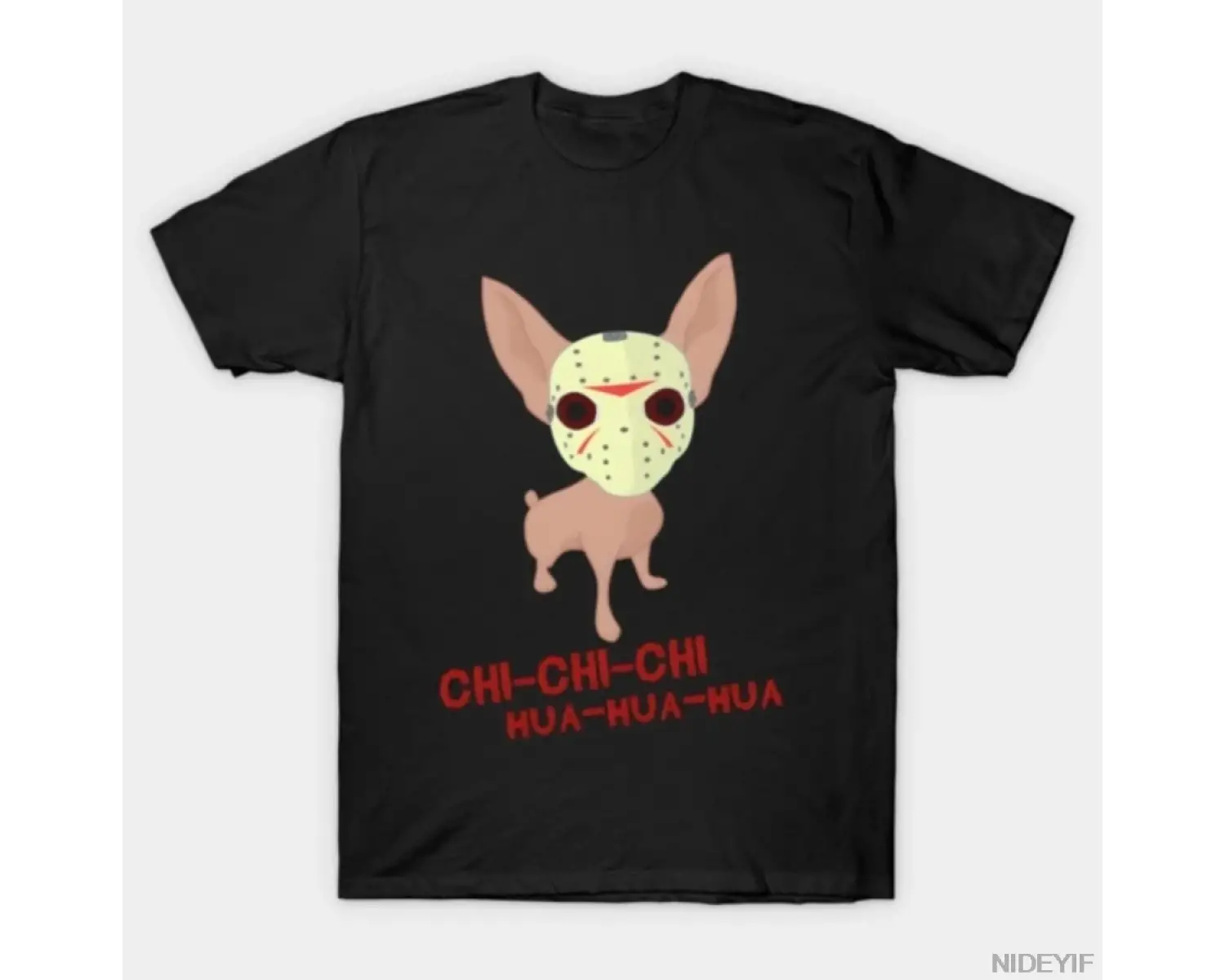 Chi-Chi-Chi Hua-Hua-Hua - Komik Chihuahua Korku Parodi T-shirt Erkekler Kadınlar Için % 100%