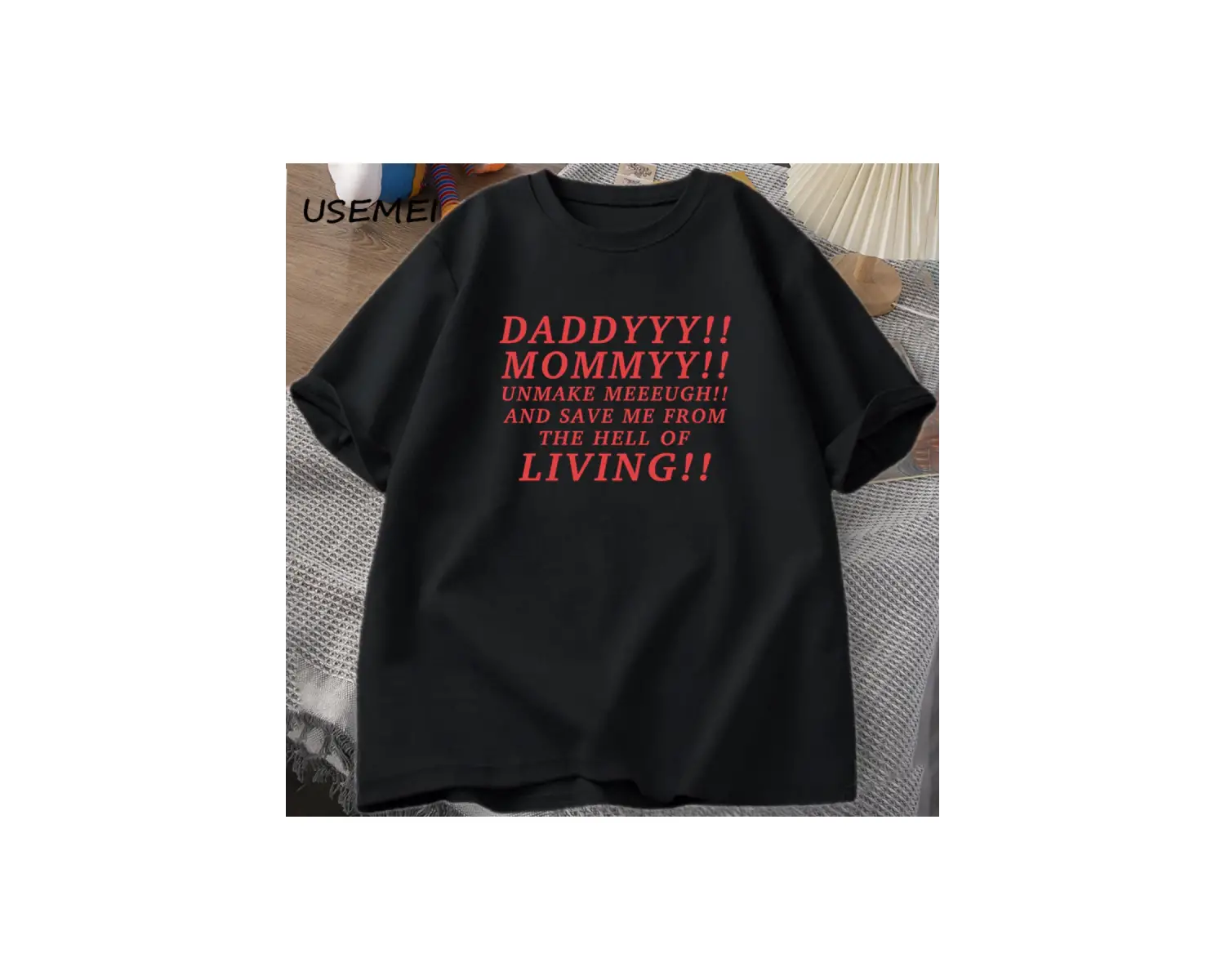 Daddyyy Mommyy Beni Unmake and Save Me T Shirt Kadın Erkek Pamuk Kısa Kollu O Boyun Baskılı G 3053