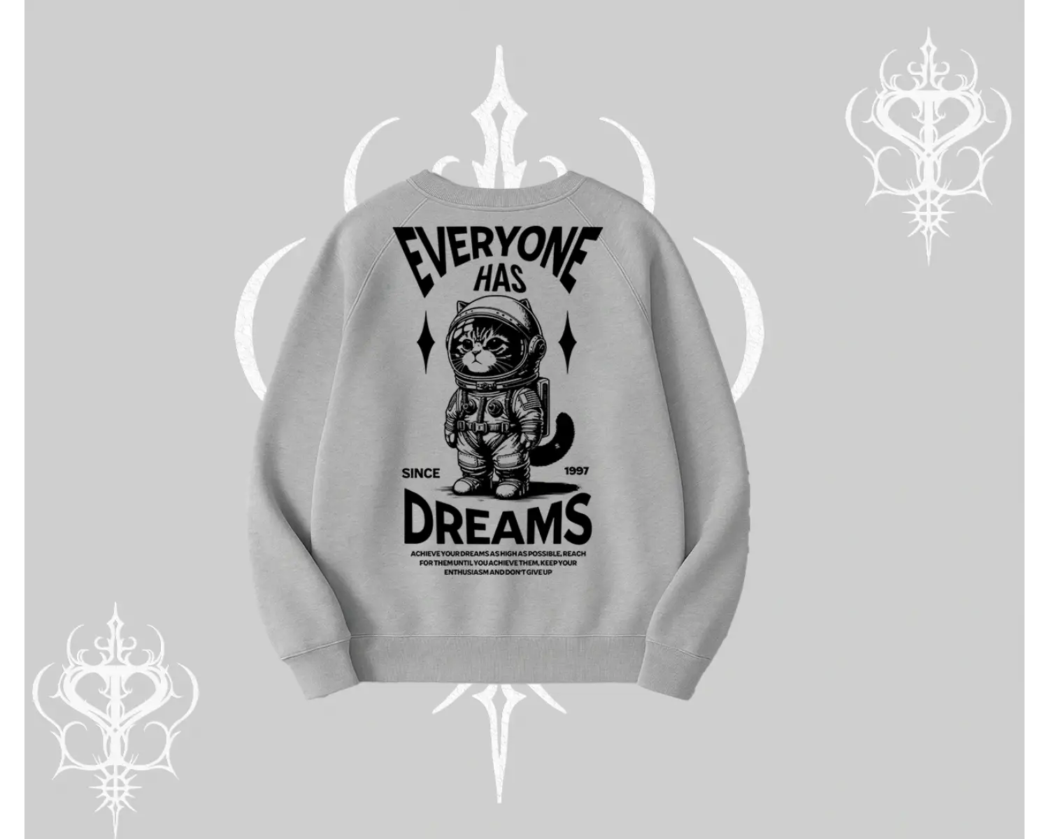 Everyone Has Dreams Yazılı Astronot Kedi Arka Baskılı Biskilet Sweatshirt