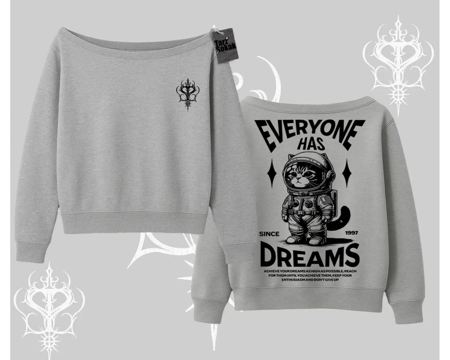 Everyone Has Dreams Yazılı Astronot Kedi Arka Baskılı Kayık Yaka Sweatshirt
