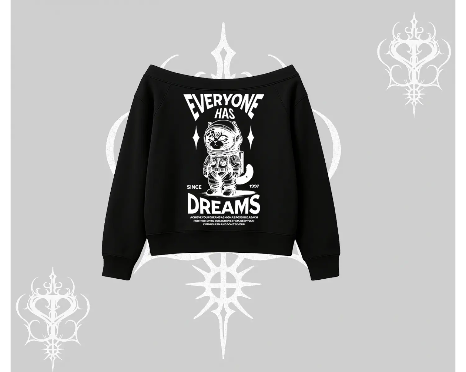 Everyone Has Dreams Yazılı Astronot Kedi Arka Baskılı Kayık Yaka Sweatshirt