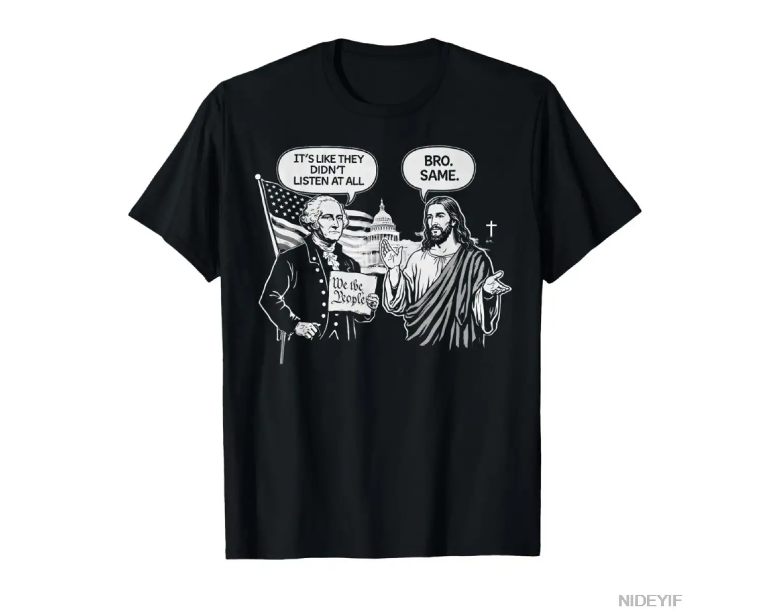 George Washington ve Jesus Its Like They arent Even Erkek Kadın Tişörtü %100 Pamuklu Tişört