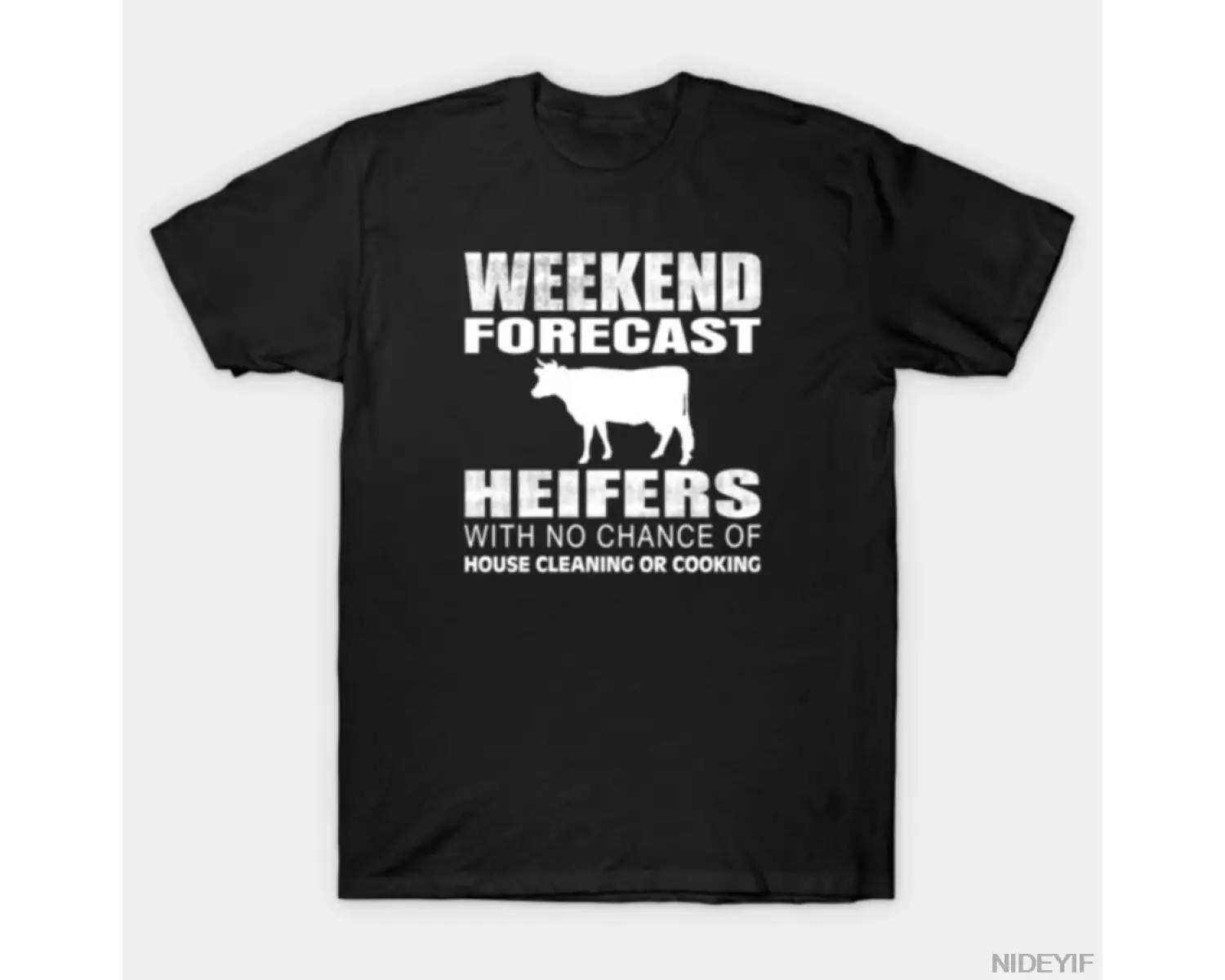 Hafta Sonu Tahmini Heifers N0 Chance Lazy Weekend T-shirt Erkekler Kadınlar için %100 Pamuklu