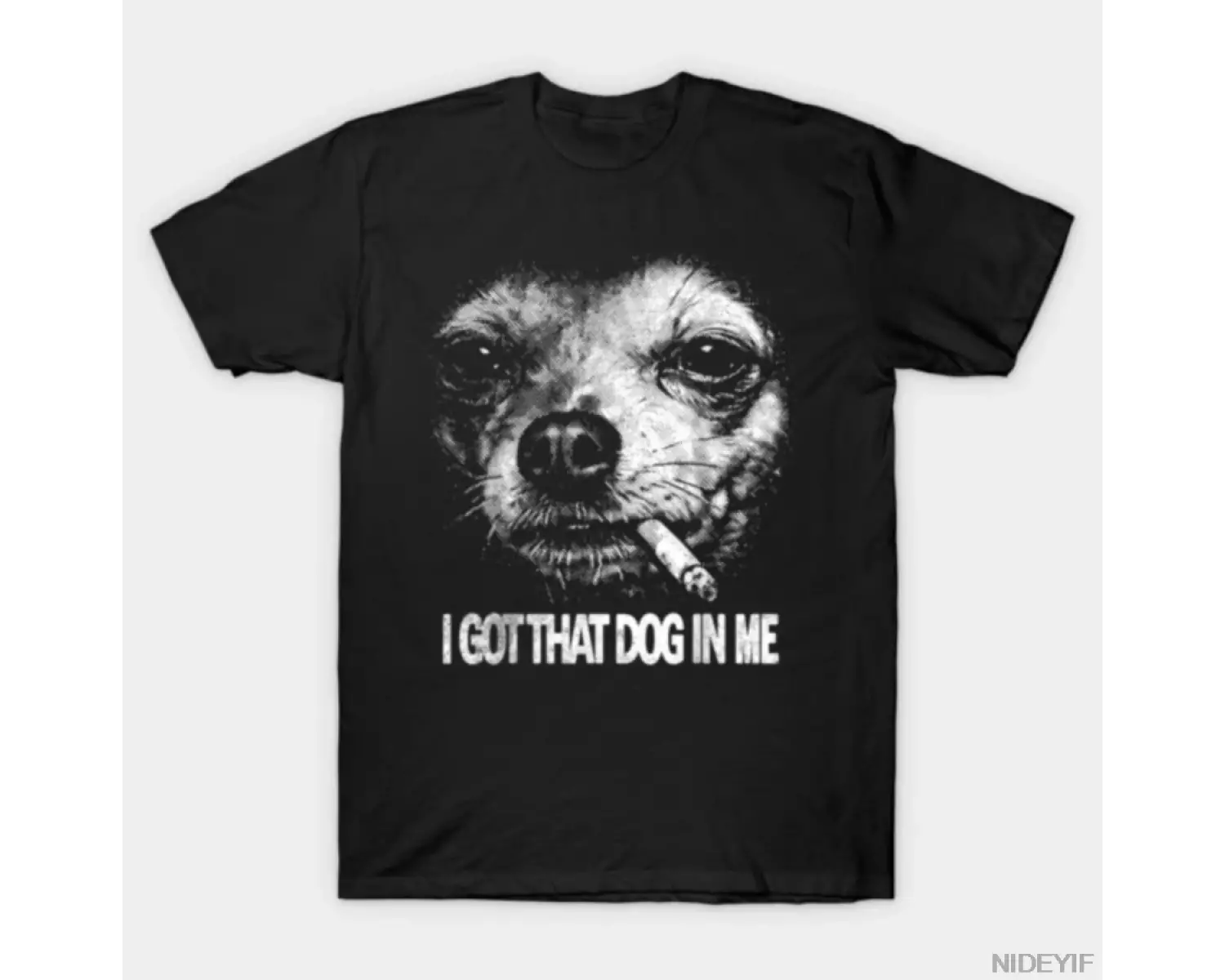 I Got That Dog in Me Chihuahua Sigara İçen Meme T-shirt Erkekler Kadınlar için % 100% Pamuklu
