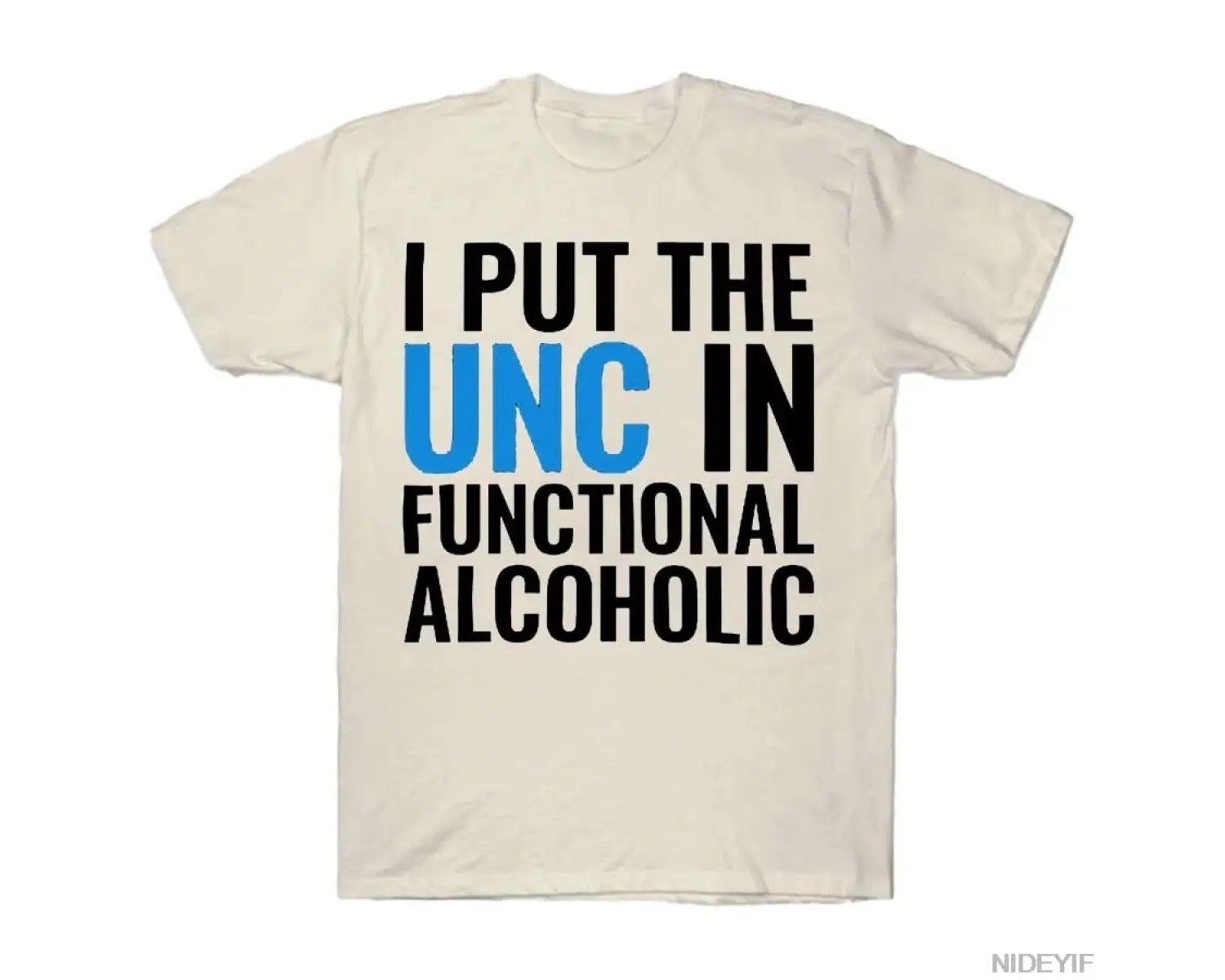 I Put The Unc In Functional Alcoholic College Party Humor Tişörtü Erkekler ve Kadınlar İçin %